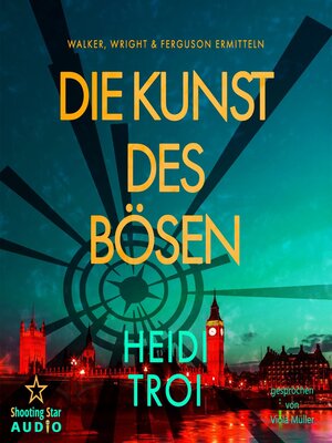 cover image of Die Kunst des Bösen--Walker, Wright & Ferguson, Band 1 (ungekürzt)